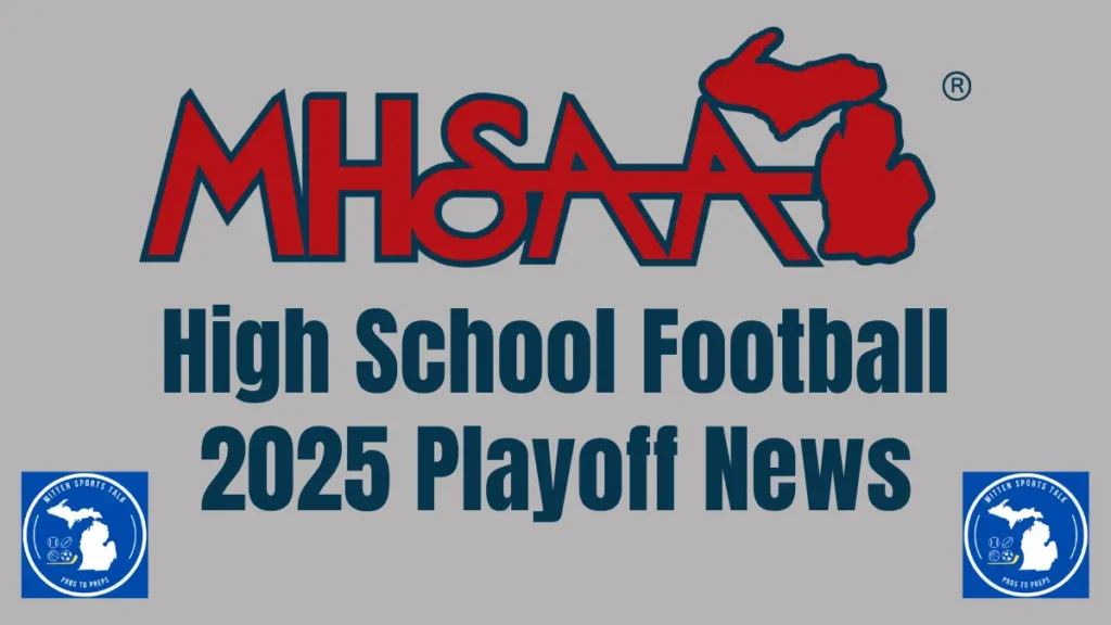 MHSAA 2025 High School Football Playoff News