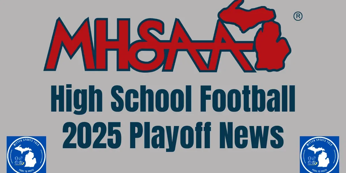 MHSAA 2025 High School Football Playoff News