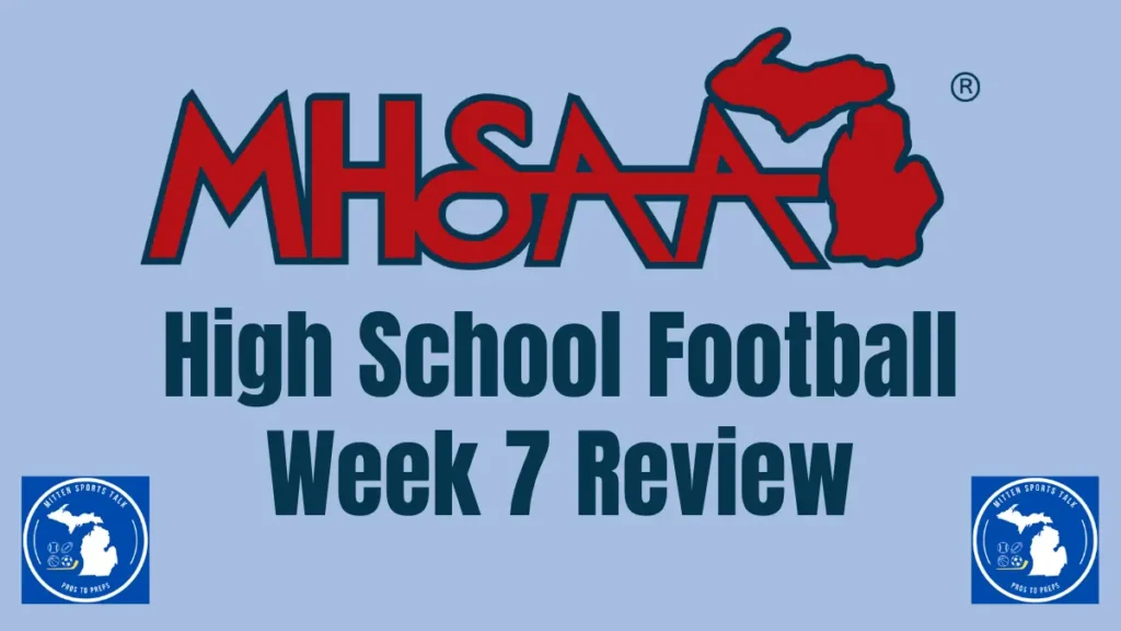 MHSAA Week 7 High School Football Reveiw