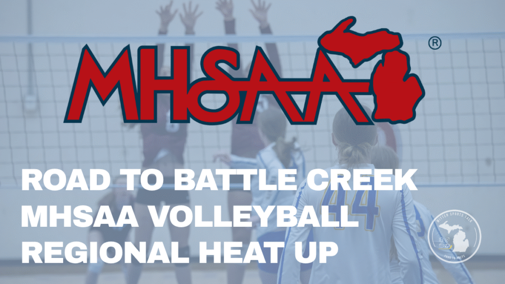 MHSAA Volleyball Regionals: Michigan high school teams battle for a trip to Battle Creek during the state tournament postseason.