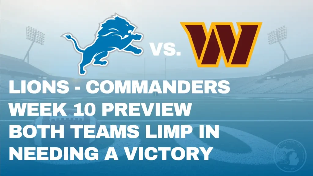 LIONS VS. COMMANDERS NOVEMBER 09, 2025 PREVIEW IMAGE