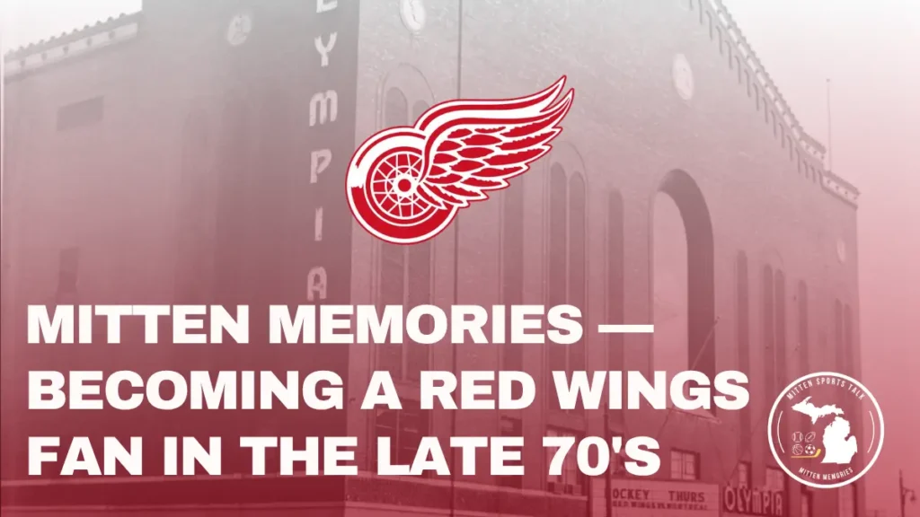 1977–78 Detroit Red Wings at Olympia Stadium during playoff series against Atlanta Flames