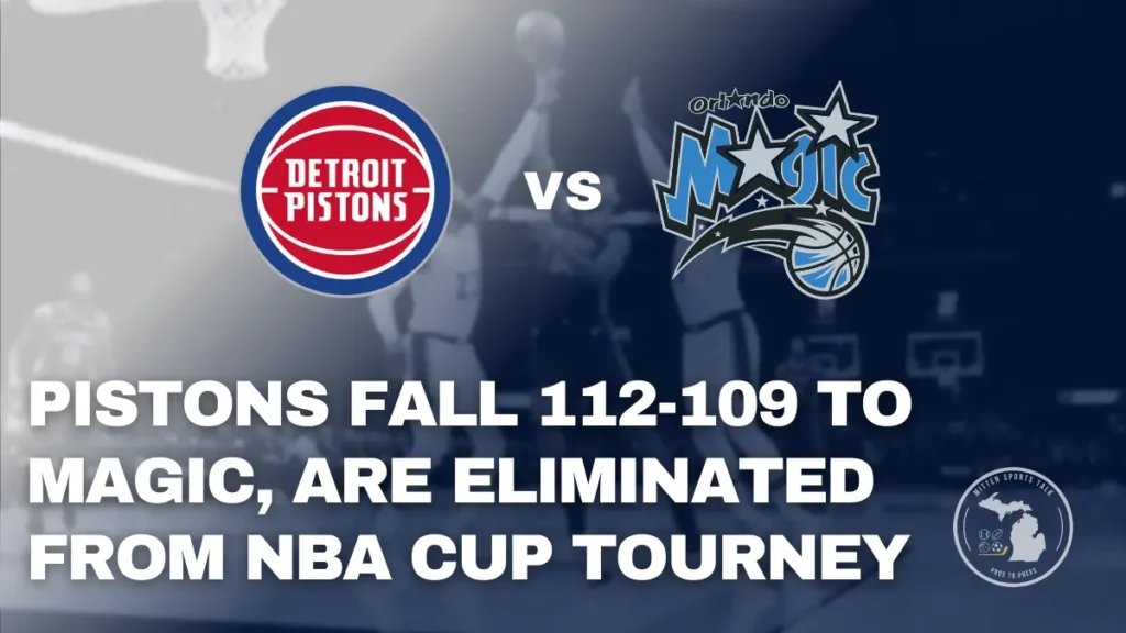 Detroit Pistons lose 112-109 to Orlando Magic and are eliminated from NBA Cup group play