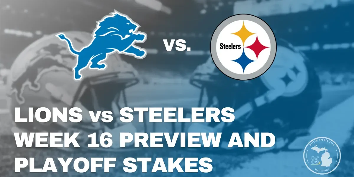 Detroit Lions host the Pittsburgh Steelers at Ford Field with playoff implications