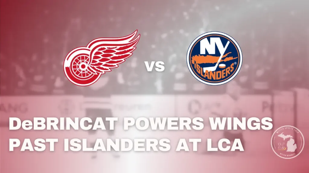 Alex DeBrincat Powers Red Wings Past Islanders at LCA