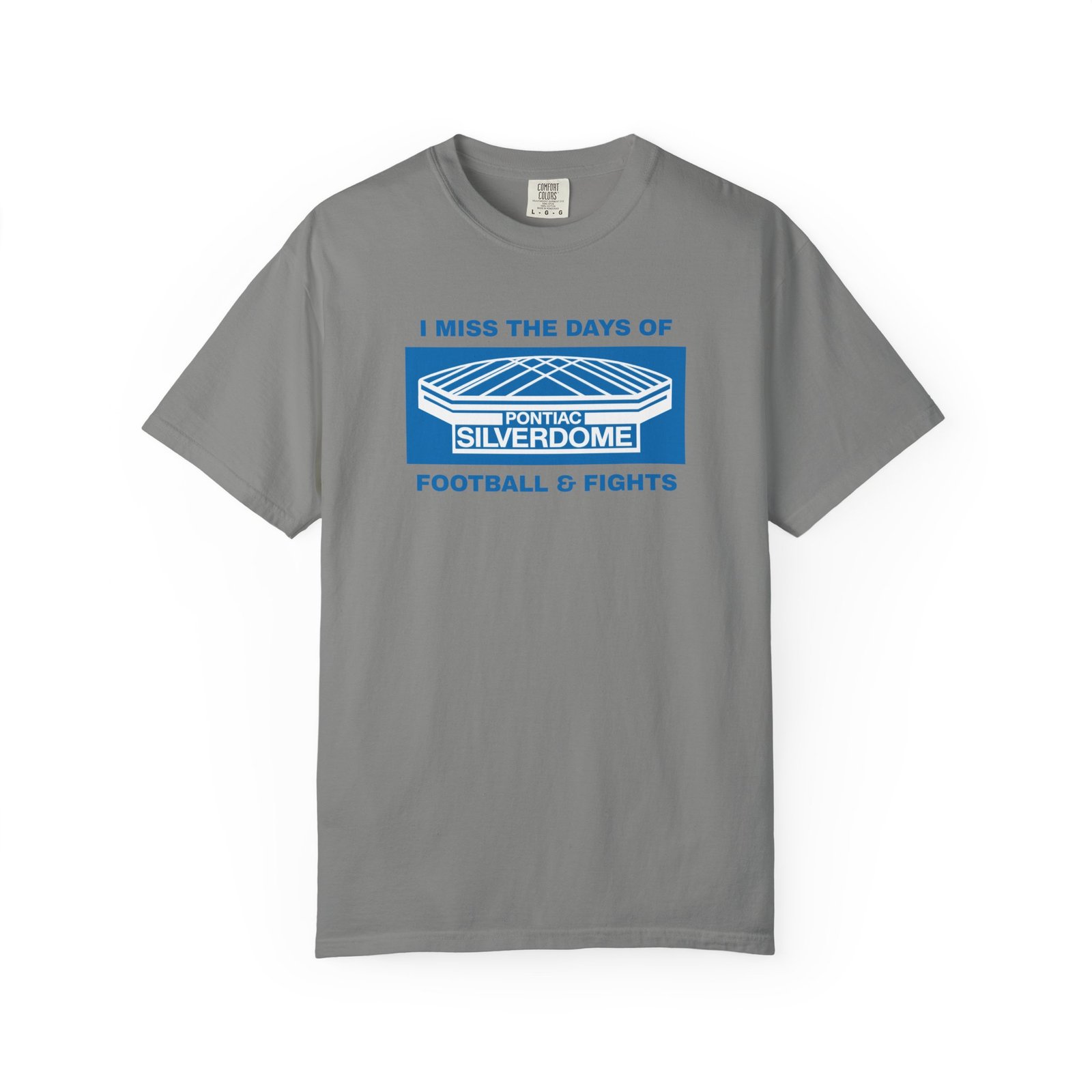 I Miss the Days of the Pontiac Silverdome – Football & Fights Tee