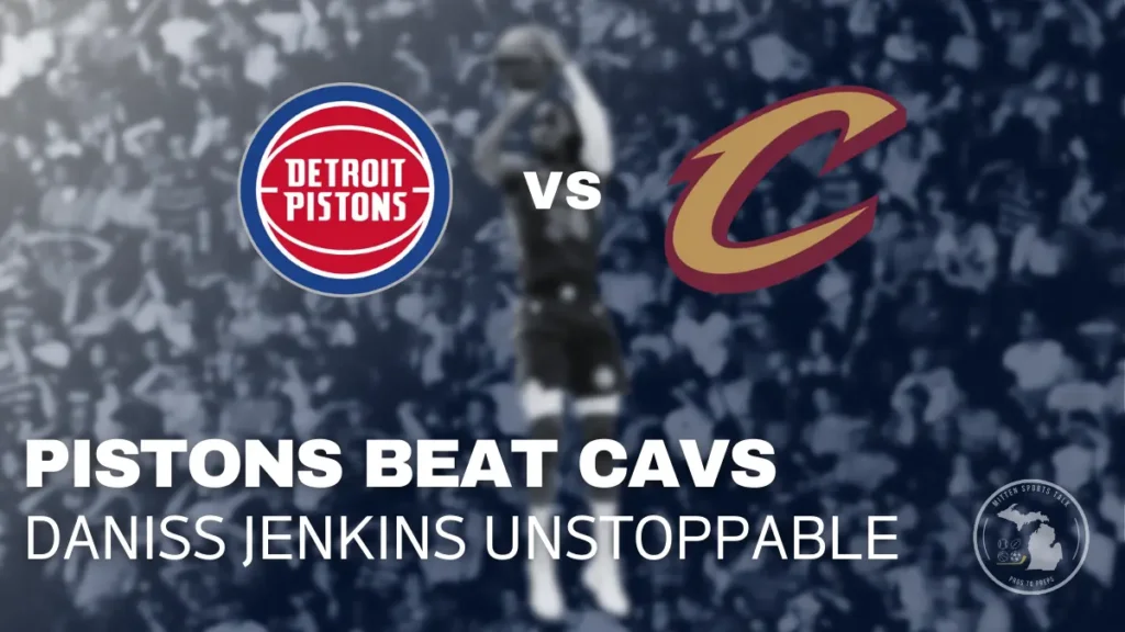 Pistons win against Cleveland Cavaliers in 114-10 contest in Cleveland.