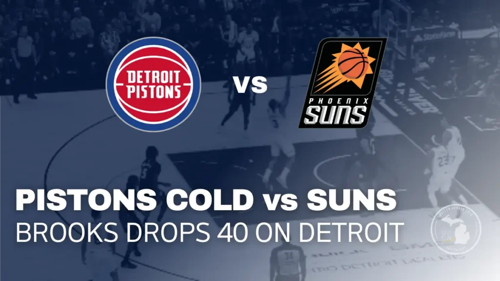 Detroit Pistons struggle from three-point range as Dillon Brooks scores 40 points for the Phoenix Suns