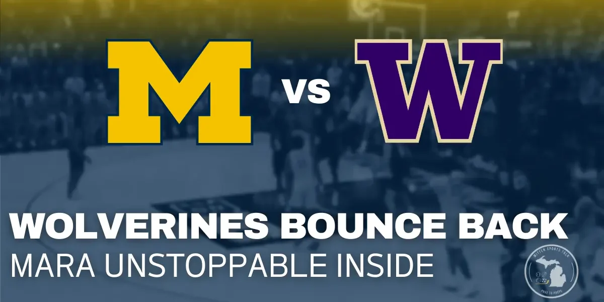 Mara Throws It Down as Michigan Controls Washington