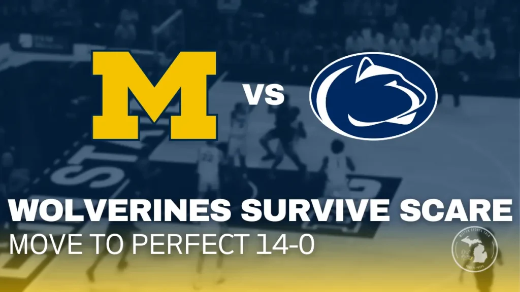 Michigan Wolverines defend late as they defeat Penn State 74–72 on the road