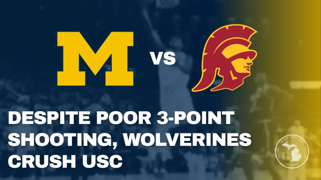 Michigan Wolverines dominate USC during Big Ten win at Crisler Center