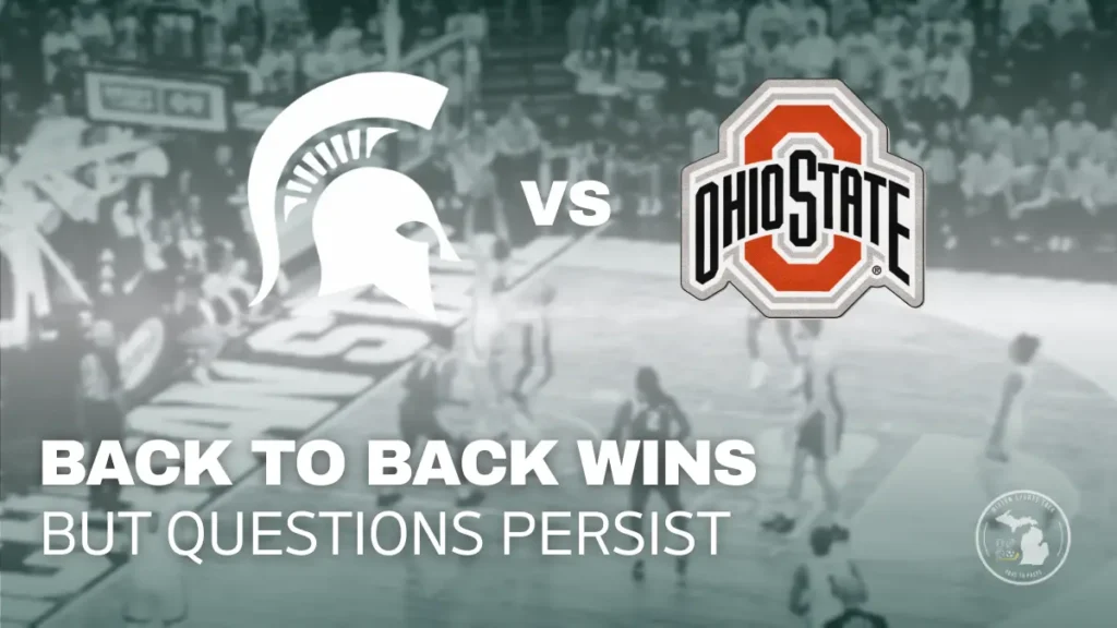 Michigan State Spartans battle Ohio State at the Breslin Center as Carson Cooper leads MSU to a 66-60 win amid ongoing concerns about consistency.