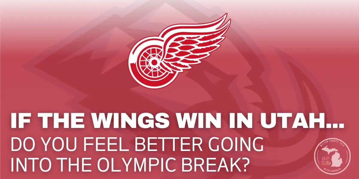 Detroit Red Wings fan question graphic asking how fans feel heading into the Olympic break